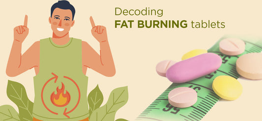 Decoding fat-burning tablets: What you need to know before trying them