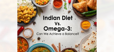 The image depicts Indian Diet Vs. Omega-3 | Balanced diet