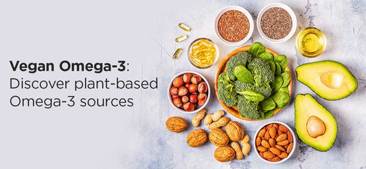 Vegan Omega - 3: Discover plant-based omega-3 sources
