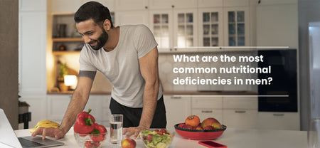 General Nutrition | nutritional deficiencies and stress in men and hormones imbalance in men | Healthyr U
