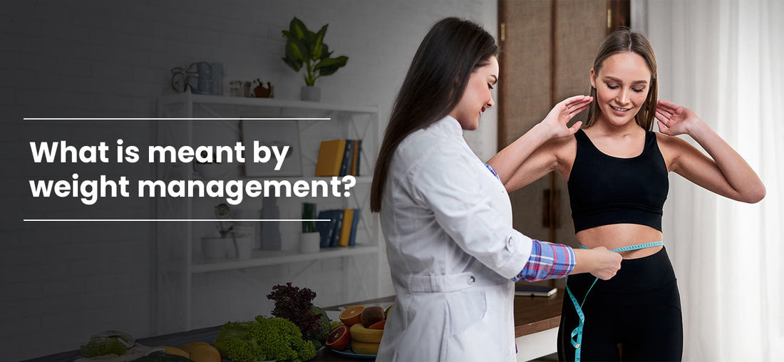 Weight Management | Healthy Weight Management | diet and exercise for weight management | Healthyr U